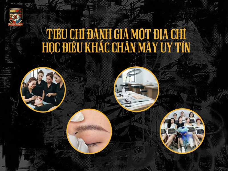 Tiêu chí đánh giá một địa chỉ học điêu khắc chân mày uy tín với cơ sở vật chất và lớp học thực tế.